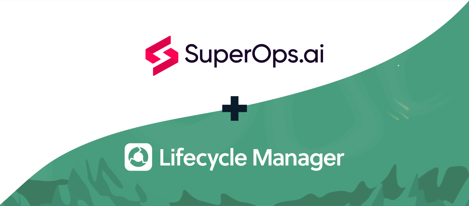 SuperOps and Lifecycle Manager