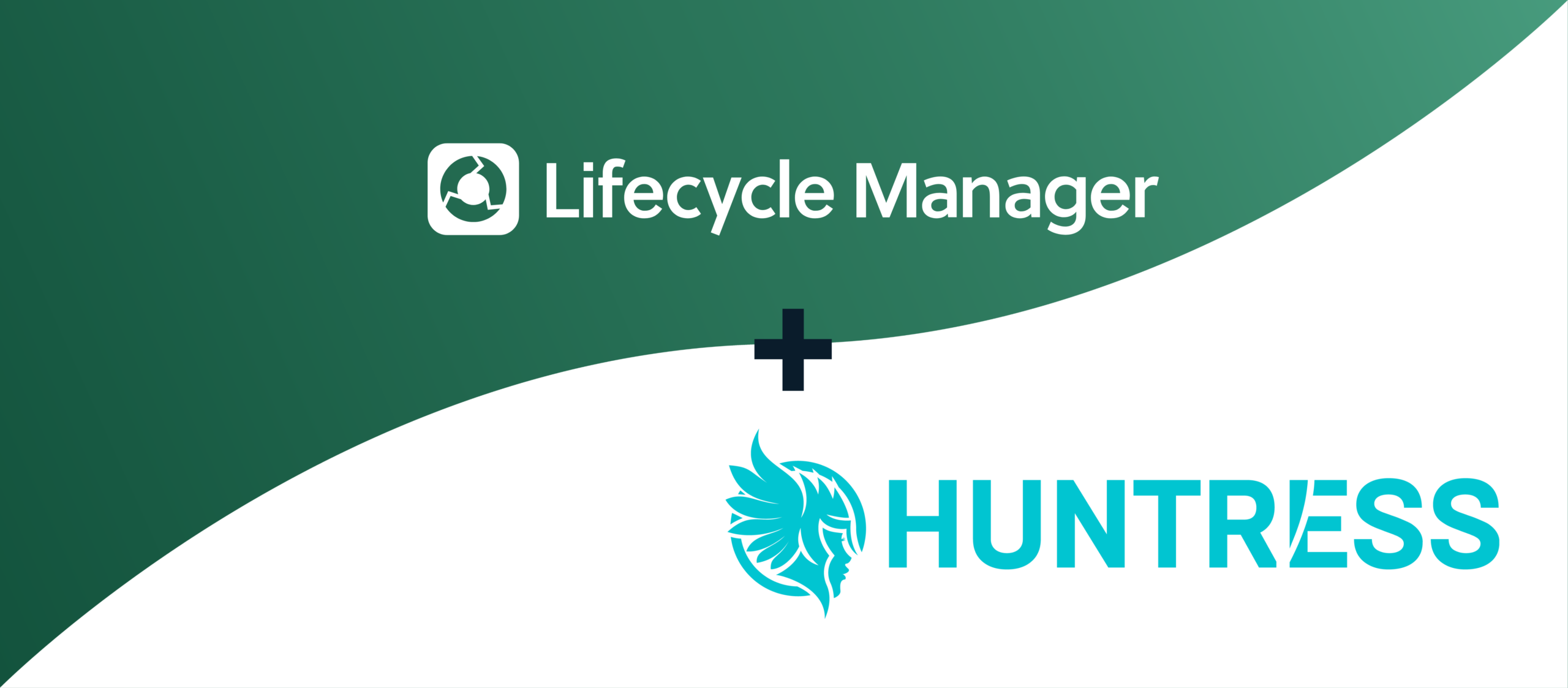 Lifecycle Manager and Huntress logos joined by a plus sign on a green curved banner background
